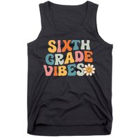 Sixth Grade Vibes 6th Grade Team Retro 1st Day Of School Tank Top