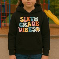 Sixth Grade Vibes 6th Grade Team Retro 1st Day Of School Kids Hoodie