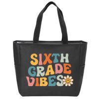 Sixth Grade Vibes 6th Grade Team Retro 1st Day Of School Zip Tote Bag