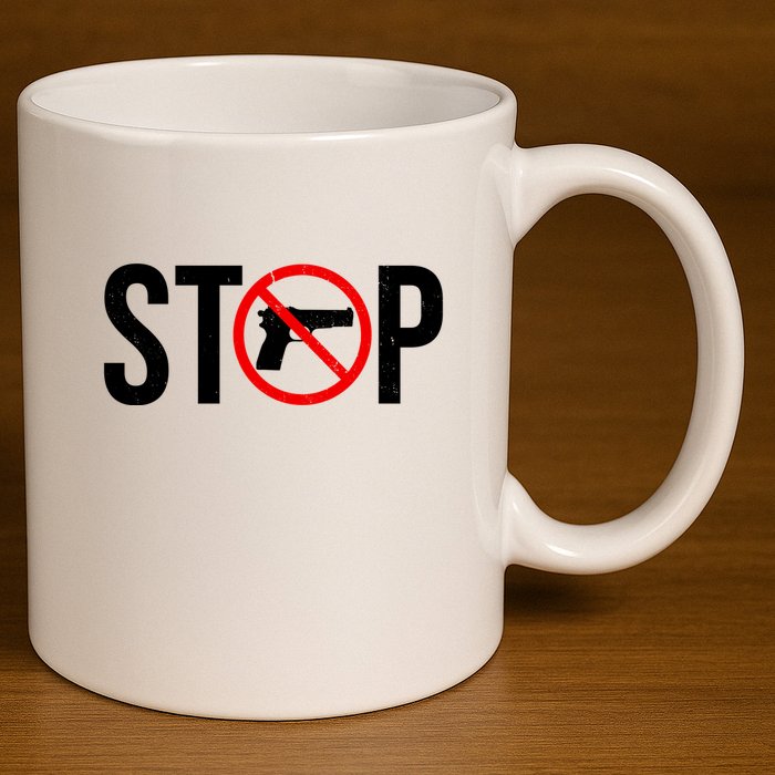 Stop Gun Violence Anti Guns 11oz C Handle Ceramic Mug
