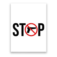 Stop Gun Violence Anti Guns Poster