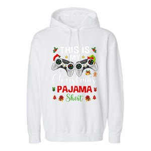 Santa Gamer Video Game Games This Is My Christmas Pajama Cool Gift Garment-Dyed Fleece Hoodie