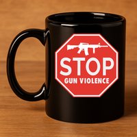Stop Gun Violence | End Gun Violence 11oz C Handle Ceramic Mug