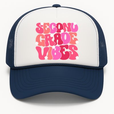 Second Grade Vibes Back To School 2Nd Grade Vibes 1St Day Gift Trucker Hat