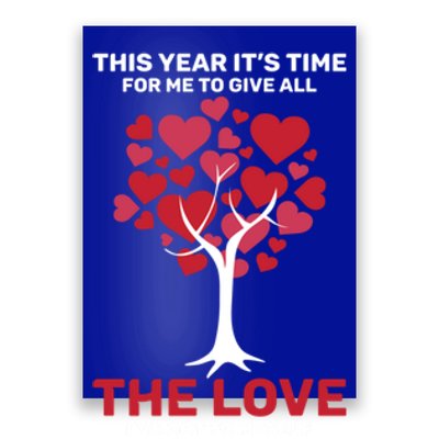 Selfmeaningful Giftlove Valentines Day Tree Heart Single Awareness Day Meaningfu Poster