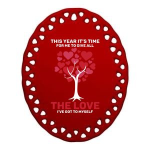 Selfmeaningful Giftlove Valentines Day Tree Heart Single Awareness Day Meaningfu Ceramic Oval Ornament