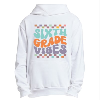 Sixth Grade Vibes Retro Groovy 6th Grade Back To School Gift Urban Pullover Hoodie