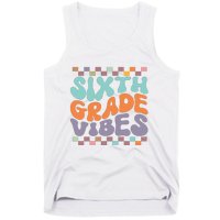 Sixth Grade Vibes Retro Groovy 6th Grade Back To School Gift Tank Top