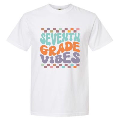 Seventh Grade Vibes Retro Groovy 7th Grade Back To School Gift Garment-Dyed Heavyweight T-Shirt