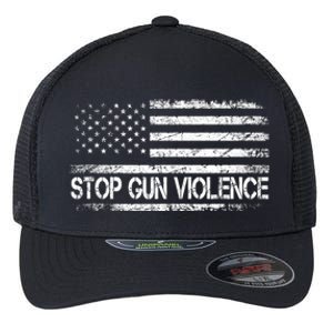 Stop Gun Violence End Gun Violence America Flag Flexfit Unipanel Trucker Cap