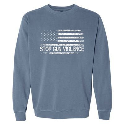 Stop Gun Violence End Gun Violence America Flag Garment-Dyed Sweatshirt