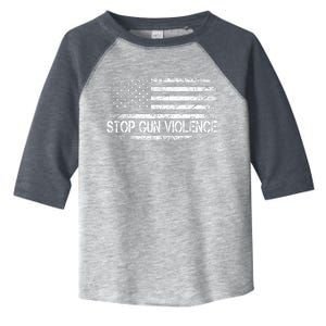 Stop Gun Violence End Gun Violence America Flag Toddler Fine Jersey T-Shirt