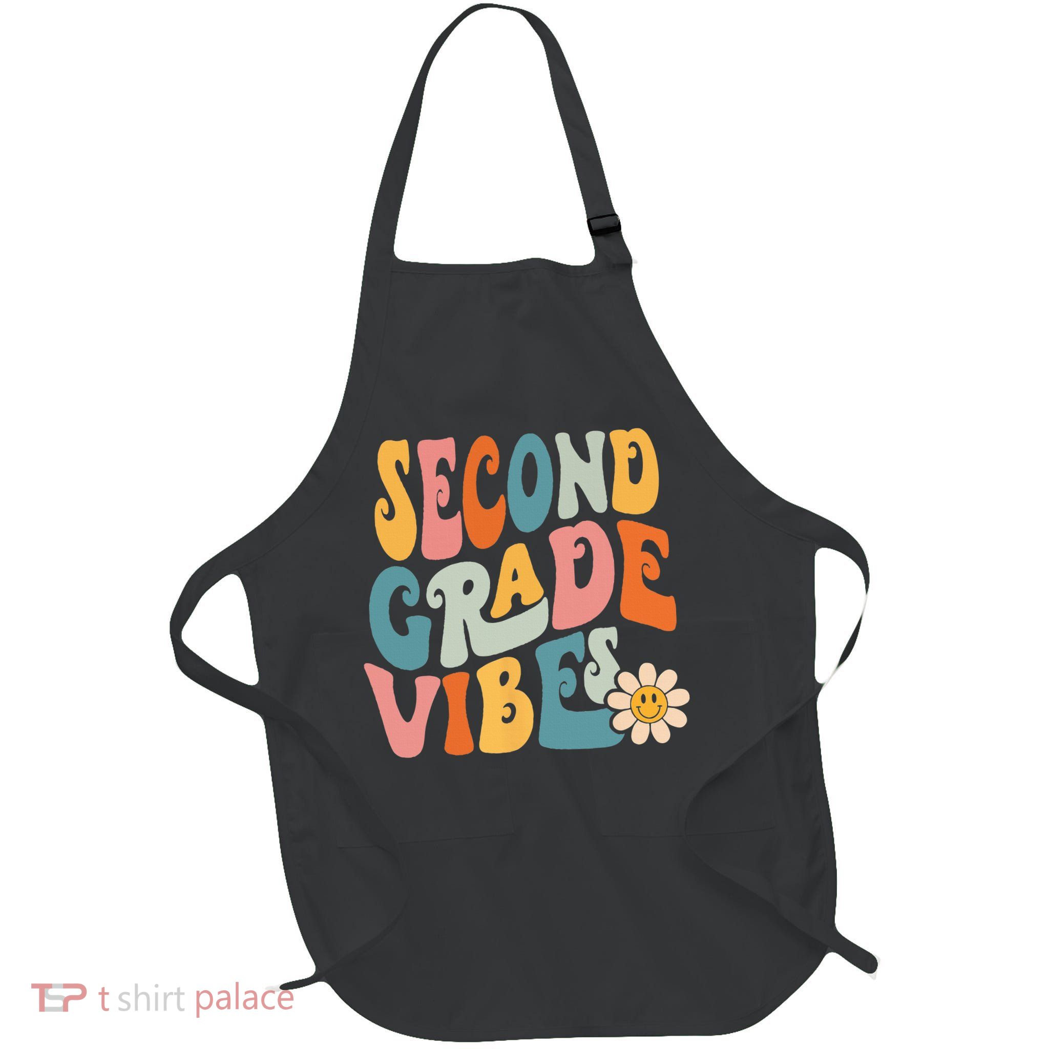 Second Grade Vibes 2nd Grade Team Retro 1st Day Of School Apron