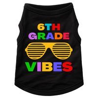 Sixth Grade Vibes First Day Of 6th Grade Kids Back To School Doggie Tank