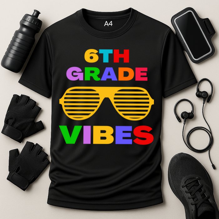 Sixth Grade Vibes First Day Of 6th Grade Kids Back To School Performance Shirt