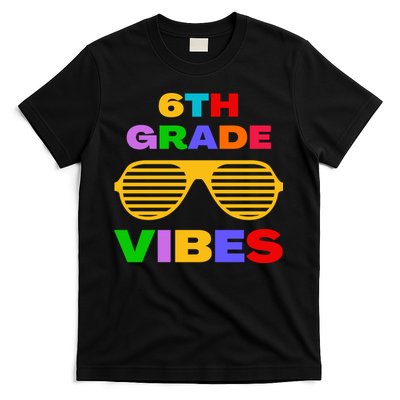 Sixth Grade Vibes First Day Of 6th Grade Kids Back To School T-Shirt