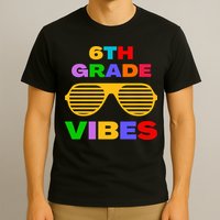 Sixth Grade Vibes First Day Of 6th Grade Kids Back To School T-Shirt
