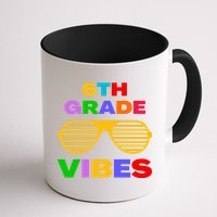 Sixth Grade Vibes First Day Of 6th Grade Kids Back To School Mug