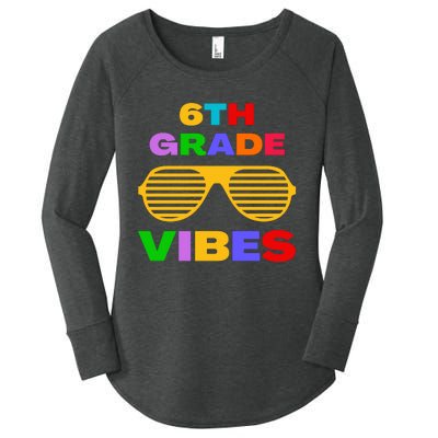 Sixth Grade Vibes First Day Of 6th Grade Kids Back To School Women's Perfect Tri Tunic Long Sleeve Shirt