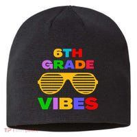 Sixth Grade Vibes First Day Of 6th Grade Kids Back To School Sustainable Beanie