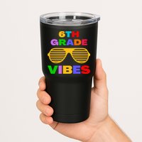 Sixth Grade Vibes First Day Of 6th Grade Kids Back To School Tumbler