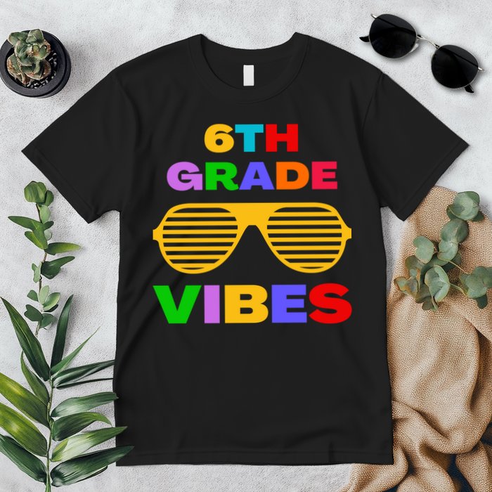 Sixth Grade Vibes First Day Of 6th Grade Kids Back To School Premium T-Shirt