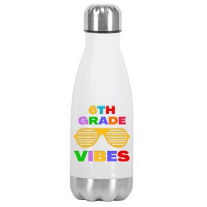 Sixth Grade Vibes First Day Of 6th Grade Kids Back To School Stainless Steel Insulated Water Bottle