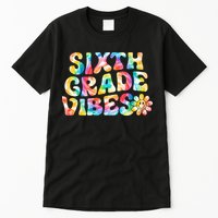 Sixth Grade Vibes 6th Grade Team Retro Back To School Tall T-Shirt