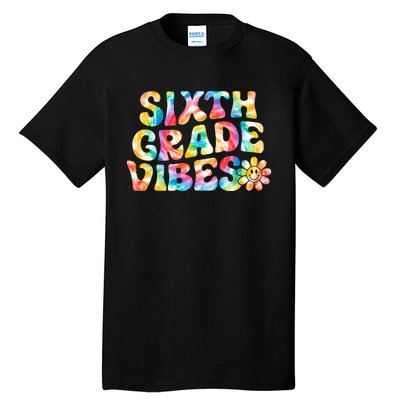 Sixth Grade Vibes 6th Grade Team Retro Back To School Tall T-Shirt