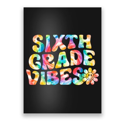 Sixth Grade Vibes 6th Grade Team Retro Back To School Poster