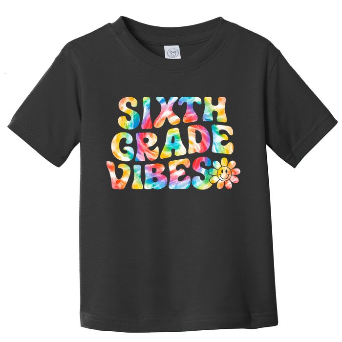 Sixth Grade Vibes 6th Grade Team Retro Back To School Toddler T-Shirt