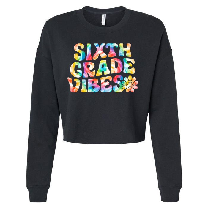 Sixth Grade Vibes 6th Grade Team Retro Back To School Cropped Pullover Crew