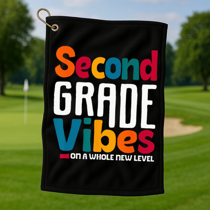 Second Grade Vibes Vintage 1st Day Of School Team 2nd Grade Golf Towel