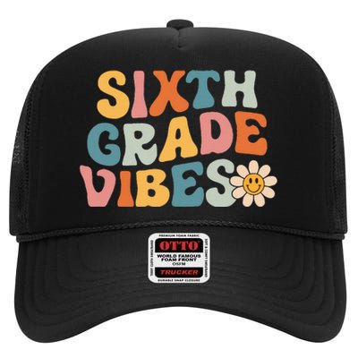 Sixth Grade Vibes 6th Grade Team Retro 1st Day Of School High Crown Mesh Back Trucker Hat