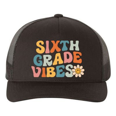 Sixth Grade Vibes 6th Grade Team Retro 1st Day Of School Yupoong Adult 5-Panel Trucker Hat