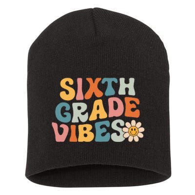 Sixth Grade Vibes 6th Grade Team Retro 1st Day Of School Short Acrylic Beanie