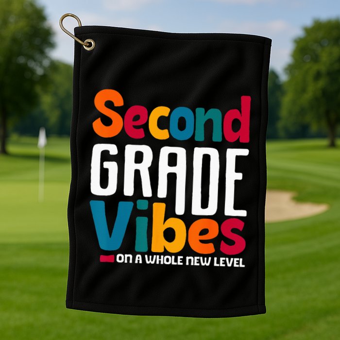 Second Grade Vibes Vintage 1st Day Of School Team 2nd Grade Golf Towel