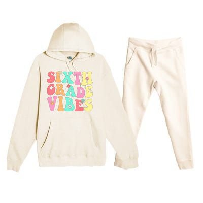 Sixth Grade Vibes 6th Grade First Day Of School Teacher Premium Hooded Sweatsuit Set