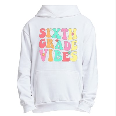 Sixth Grade Vibes 6th Grade First Day Of School Teacher Urban Pullover Hoodie