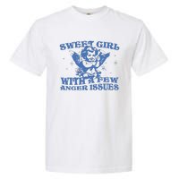 Sweet Girl With Few Anger Issues Garment-Dyed Heavyweight T-Shirt