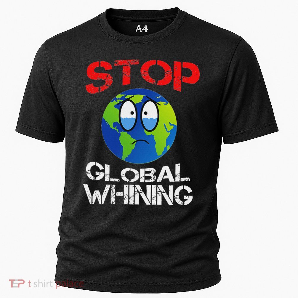 Stop Global Whining Cooling Performance Crew T-Shirt