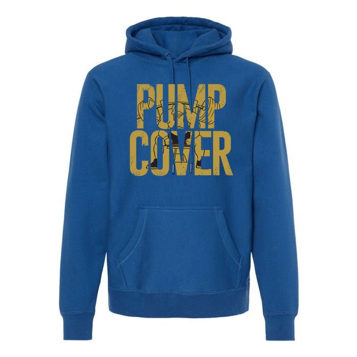 S Gym Wear Funny Dad Pump Cover Gift Premium Hoodie