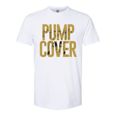 S Gym Wear Funny Dad Pump Cover Gift Softstyle CVC T-Shirt