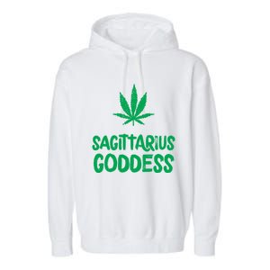 Sagittarius Goddess Weed Leaf Marijuana Horoscope Astrology Gift Garment-Dyed Fleece Hoodie