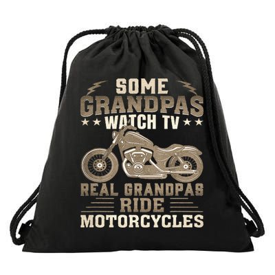 Some Grandpas Watch TV Real Grandpas Ride Motorcycles Drawstring Bag