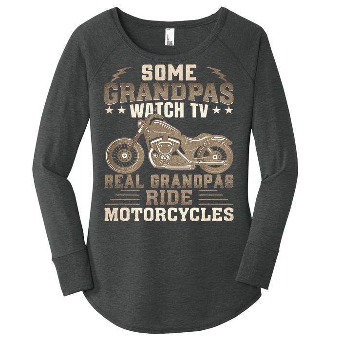 Some Grandpas Watch TV Real Grandpas Ride Motorcycles Women's Perfect Tri Tunic Long Sleeve Shirt