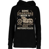 Some Grandpas Watch TV Real Grandpas Ride Motorcycles Womens Funnel Neck Pullover Hood