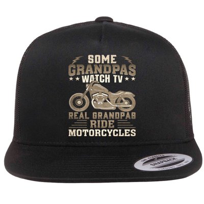 Some Grandpas Watch TV Real Grandpas Ride Motorcycles Flat Bill Trucker Hat