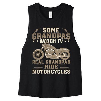 Some Grandpas Watch TV Real Grandpas Ride Motorcycles Women's Racerback Cropped Tank