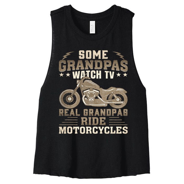 Some Grandpas Watch TV Real Grandpas Ride Motorcycles Women's Racerback Cropped Tank